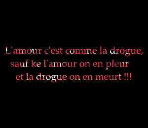 L'amour/la drogue